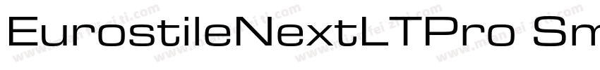 EurostileNextLTPro SmBdExt字体转换